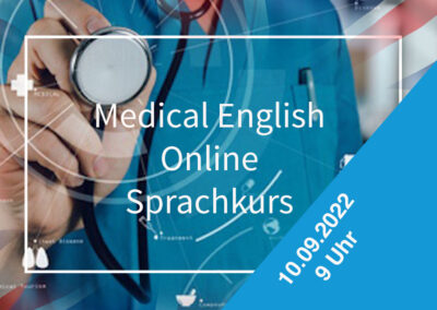 Online Sprachkurs: Medizinisches Englisch – Sprachkurs für medizinisches Personal – 10.09.2022